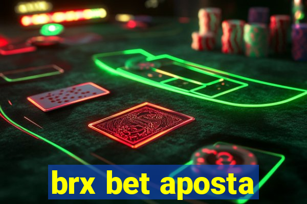 brx bet aposta